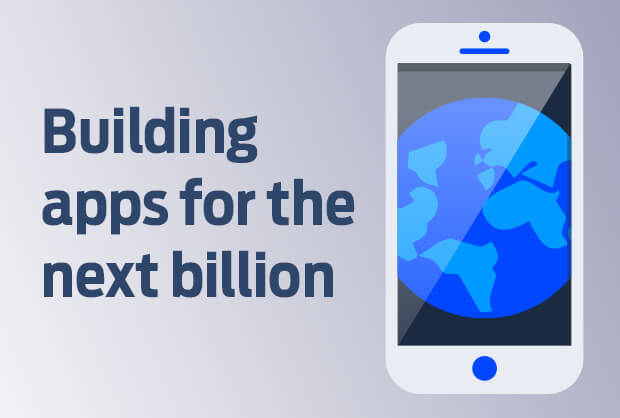 Building apps for emerging markets