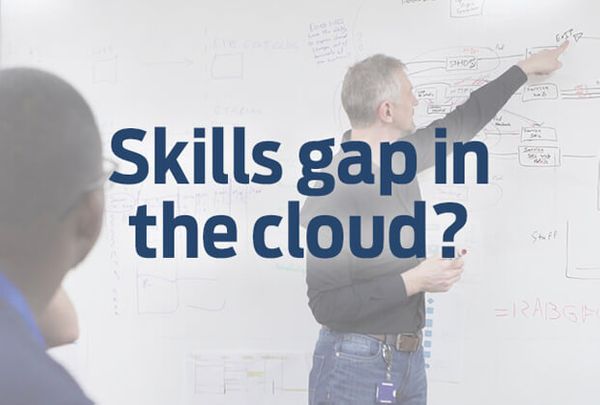 The cloud skills gap and digital strategy