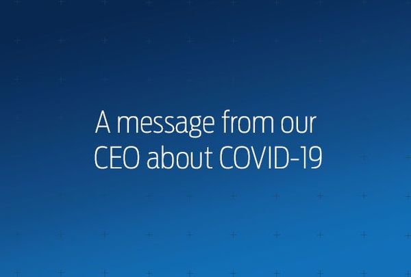A message from our CEO about COVID-19