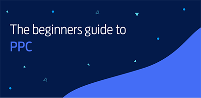 The beginner’s guide to PPC