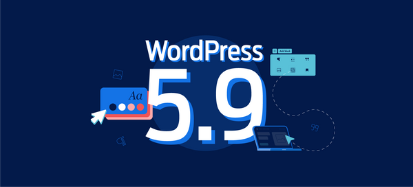 What's new in WordPress 5.9?