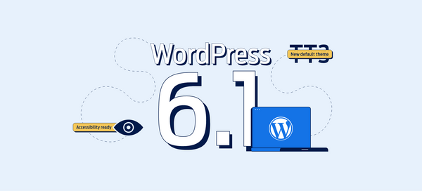 WordPress 6.1: What’s new?